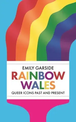 História Rainbow Wales - Emily Garside