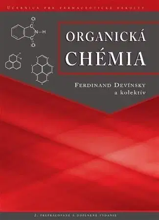 Pre vysoké školy Organická chémia, 2. vydanie - Ferdinand Devínsky