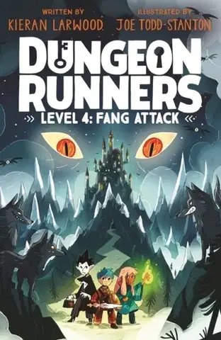 Pre deti a mládež Dungeon Runners: Fang Attack - Kieran Larwood
