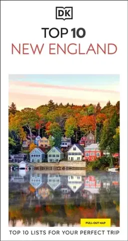 Geografia, mapy, sprievodcovia DK Top 10 New England - DK Travel