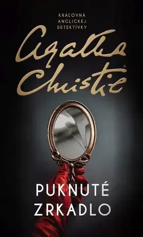 Detektívky, trilery, horory Puknuté zrkadlo, 3. vydanie - Agatha Christie,Adriana Oravcová
