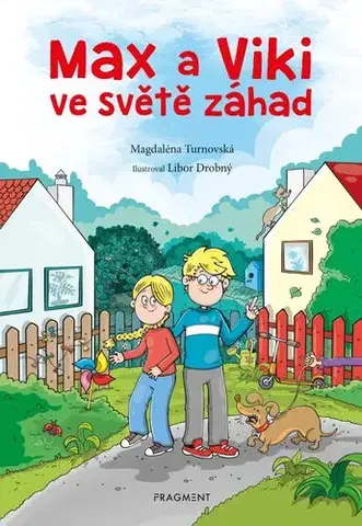 Pre deti a mládež - ostatné Max a Viki ve světě záhad - Magdaléna Turnovská