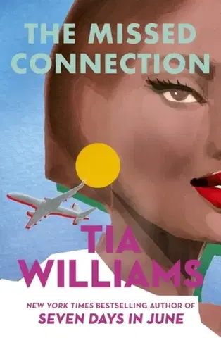 Romantická beletria The Missed Connection - Tia Williams