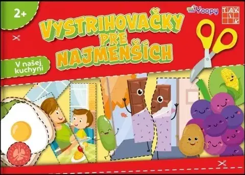 Nalepovačky, vystrihovačky, skladačky V našej kuchyni - Vystrihovačky pre najmenších