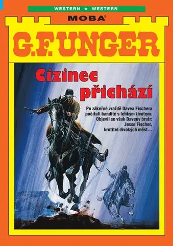 Detektívky, trilery, horory Cizinec přichází - G. F. Unger