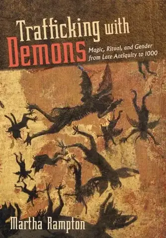 História Trafficking with Demons - Martha Rampton