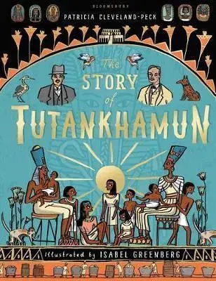 V cudzom jazyku The Story of Tutankhamun - Patricia Cleveland-Peck,Isabel Greenberg