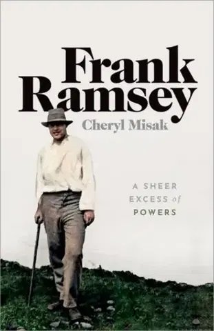 Biografie - Životopisy Frank Ramsey - Cheryl Misak