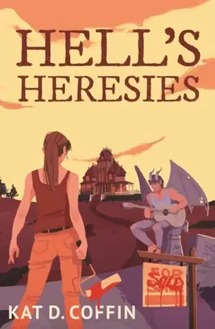 Beletria Hell's Heresies - Kat D. Coffin