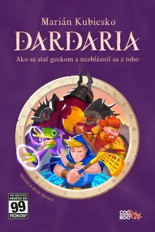 Young adults Dardaria. Ako sa stať geekom a nezblázniť sa - Marián Kubicsko