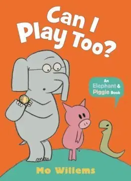 Rozprávky Can I Play Too? - Mo Willems