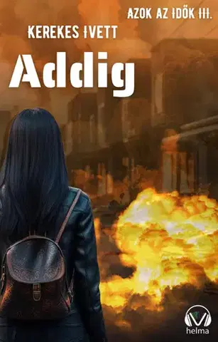 Sci-fi a fantasy Addig - Kerekes Ivett Kriszta