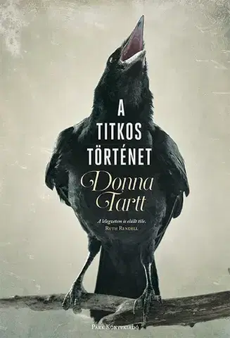Detektívky, trilery, horory A titkos történet - Donna Tartt