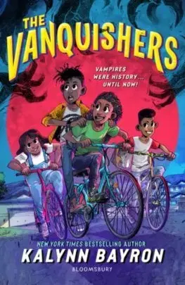 Fantasy, upíri The Vanquishers - Kalynn Bayron