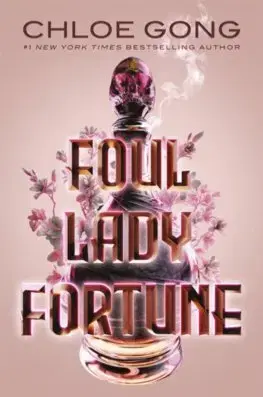 Sci-fi a fantasy Foul Lady Fortune - Chloe Gong