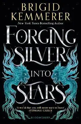 Fantasy, upíri Forging Silver into Stars - Forging Silver into Stars 1 - Brigid Kemmerer