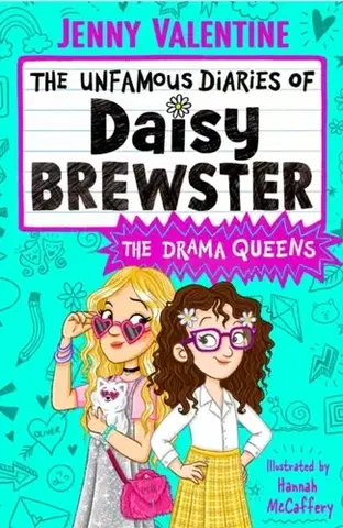 Pre deti a mládež The Unfamous Diaries of Daisy Brewster: The Drama Queens - Jenny Valentine