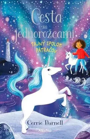 Pre deti a mládež - ostatné Cesta za jednorožcami: Tajný spolok pátračov - Cerrie Burnell