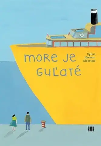 Rozprávky More je guľaté - Sylvie Neeman