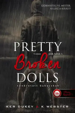 Detektívky, trilery, horory Pretty Broken Dolls - Tönkretett babácskák - Ker Dukey,K. Webster