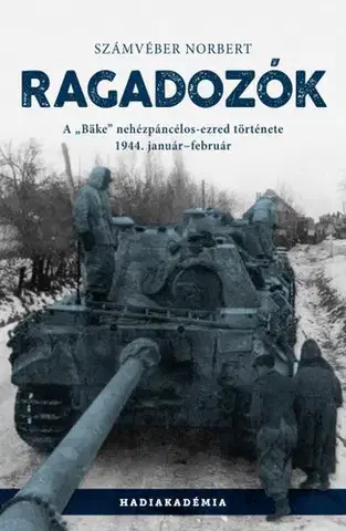 Druhá svetová vojna Ragadozók - Norbert Számvéber