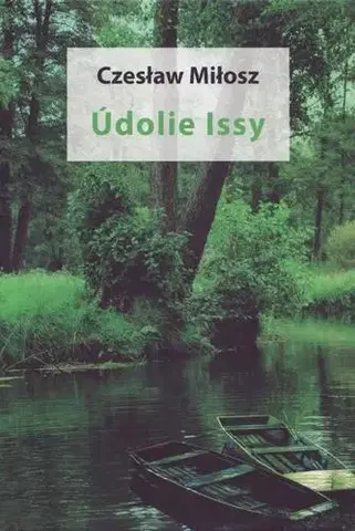 Svetová beletria Údolie Issy - Milosz Czeslaw