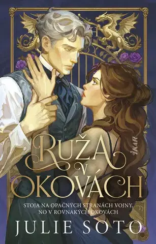 Sci-fi a fantasy Ruža v okovách - Julie Soto