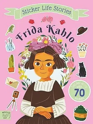 Pre deti a mládež - ostatné Frida Kahlo: An inspiring sticker story about being true to yourself - Evie Daye,Farimah Khavarinezhad