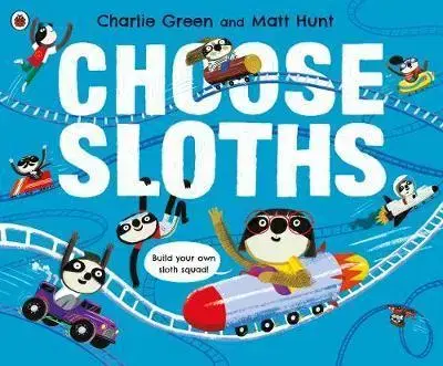V cudzom jazyku Choose Sloths - Charlie Green,Matt Hunt