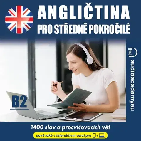 Jazykové učebnice - ostatné Audioacademyeu Angličtina pro středně pokročilé B2