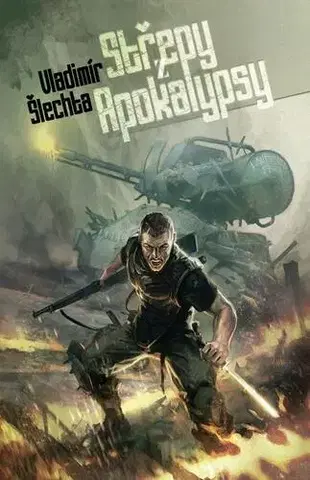 Sci-fi a fantasy Střepy z Apokalypsy - Vladimír Šlechta