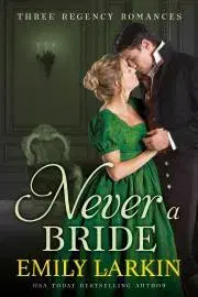 Romantická beletria Never A Bride - Larkin Emily
