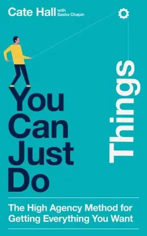 Rozvoj osobnosti You Can Just Do Things - Cate Hall