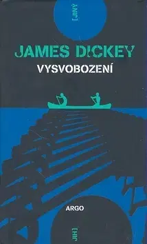Detektívky, trilery, horory Vysvobození - James Dickey