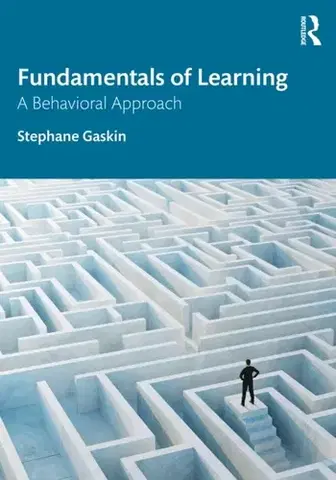 Psychiatria a psychológia Fundamentals of Learning - Stephane Gaskin