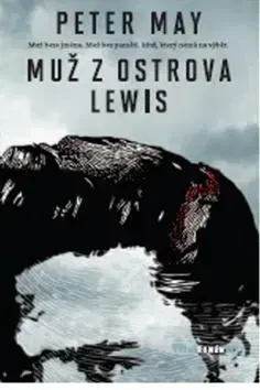 Detektívky, trilery, horory Muž z ostrova Lewis - Peter May
