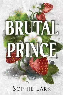 Romantická beletria Brutal Prince - Sophie Lark