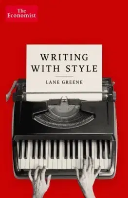 Literárna veda, jazykoveda Writing with Style - Lane Greene