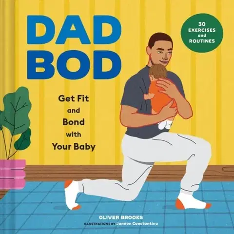 Rodičovstvo, rodina Dad Bod - Oliver Brooks
