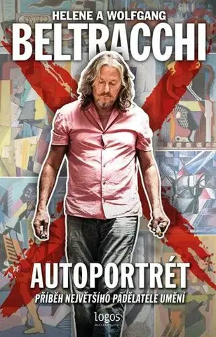 Umenie Autoportrét - Příběh největšího padělatele umění - Helene Beltracchi,Wolfgang Beltracchi