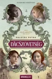 Romantická beletria Dacszövetség - Petra Palotás