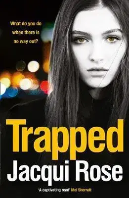 Cudzojazyčná literatúra Trapped - Jacqui Rose