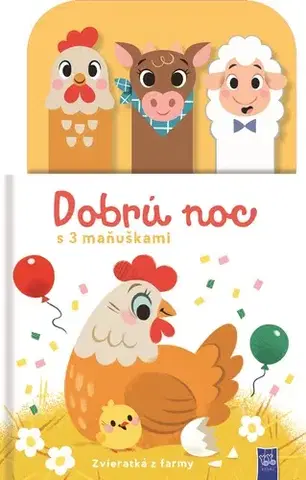 Leporelá, krabičky, puzzle knihy Dobrú noc s 3 maňuškami: Zvieratká z farmy
