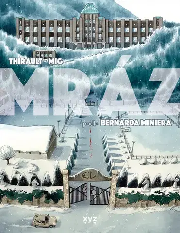 Detektívky, trilery, horory Mráz (grafický román) - Bernard Minier