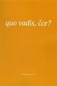 Filozofia Quo vadis, čce? - Elen Plzáková