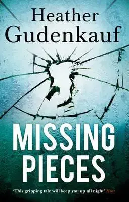 Cudzojazyčná literatúra Missing Pieces - Heather Gudenkauf