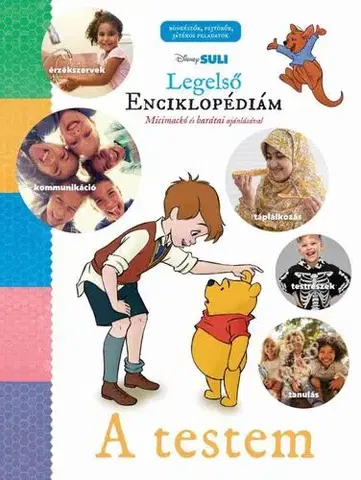 Ľudské telo Disney Suli - Legelső enciklopédiám - A testem