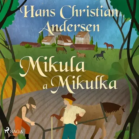 Pre deti a mládež Saga Egmont Mikula a Mikulka