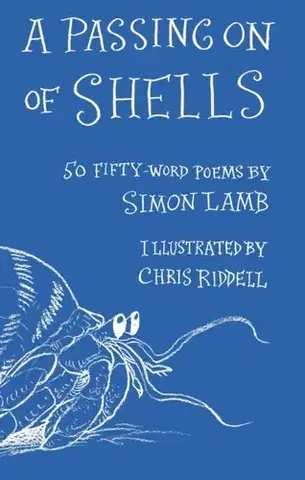 Básničky a hádanky pre deti A Passing On of Shells - Simon Lamb