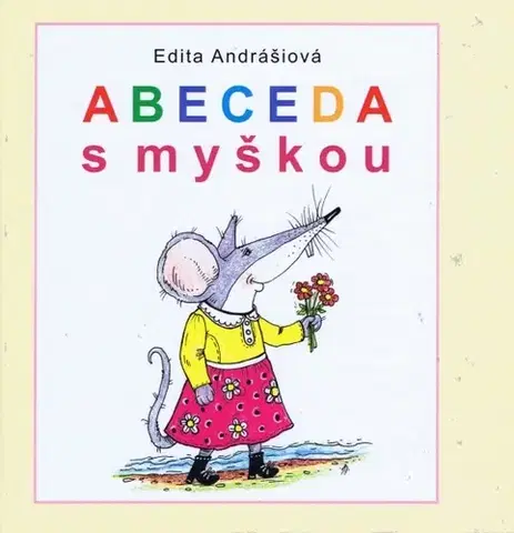 Príprava do školy, pracovné zošity Abeceda s myškou - Edita Andrášiová